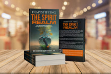 Load image into Gallery viewer, Demystifying the Spirit Realm : The Beginner's Guide to Chasing the Supernatural (The Demystifying Series)