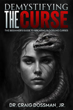 Load image into Gallery viewer, Demystifying The Curse: The Beginner’s Guide to Breaking Bloodline Curses (The Demystifying Series)