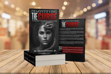 Load image into Gallery viewer, Demystifying The Curse: The Beginner’s Guide to Breaking Bloodline Curses (The Demystifying Series)